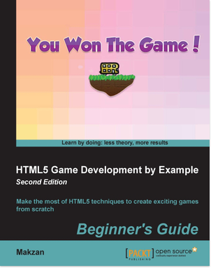Book: HTML5 Games Development by Examples: Beginner’s guide—Second Edition